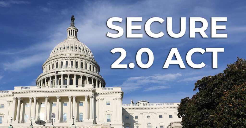 Two Key Provisions Of The SECURE 2.0 Act - U Of I Tax School