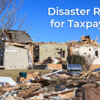 Taxpayer Relief After a Disaster