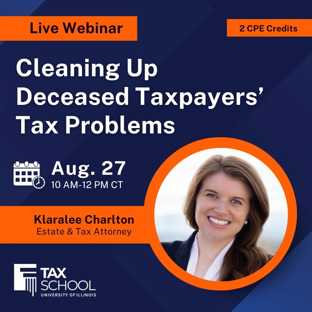 Cleaning Up Deceased Taxpayers' Tax Problems webinar promo graphic